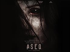 Aseq 2023 Full Movie Download 480p 720p 1080p Filmy4Wap