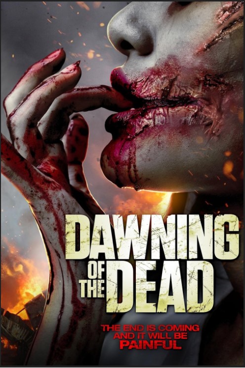 Dawning of the Dead 2017 Movie Hindi English 480p 720p 1080p Filmy4Wap