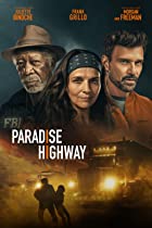 Paradise Highway 2022 Hindi Dubbed 480p 720p Filmy4Wap