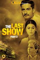 The Last Show Part 2 Ullu Web Series Download Filmy4Wap