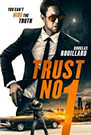 Trust No 1 2019 Hindi Dubbed 480p 300MB Filmy4Wap